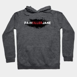 PAINKILLERJANE Hoodie